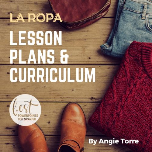 Spanish Clothing and Colors La ropa y los colores Lessons Plans and Curriculum