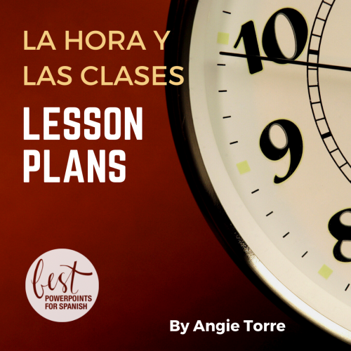 La hora y las clases Lesson Plans and Curriculum Clock and big hand
