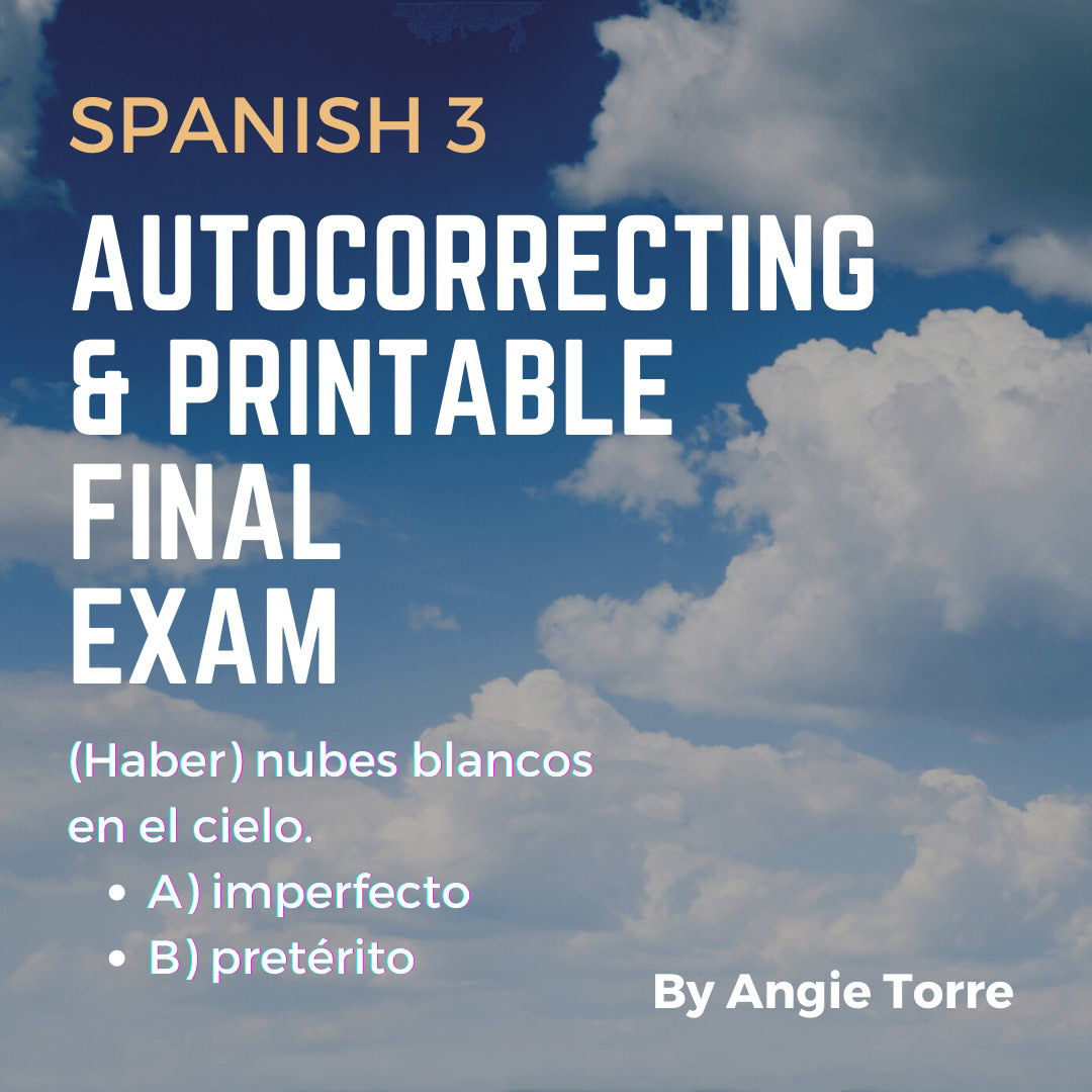 Spanish 3 Final Exam Printable and Google Forms