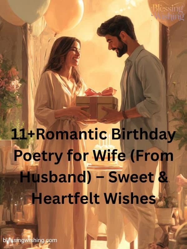 11+Romantic Birthday Poetry for Wife (From Husband) – Sweet & Heartfelt Wishes