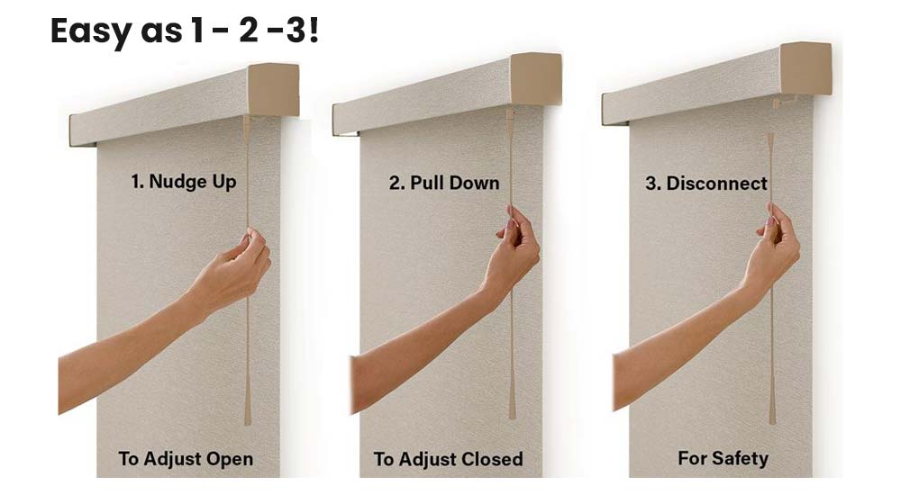 Nudge up, pull down, and disconnect automatic window blinds for safety and easy adjustment.