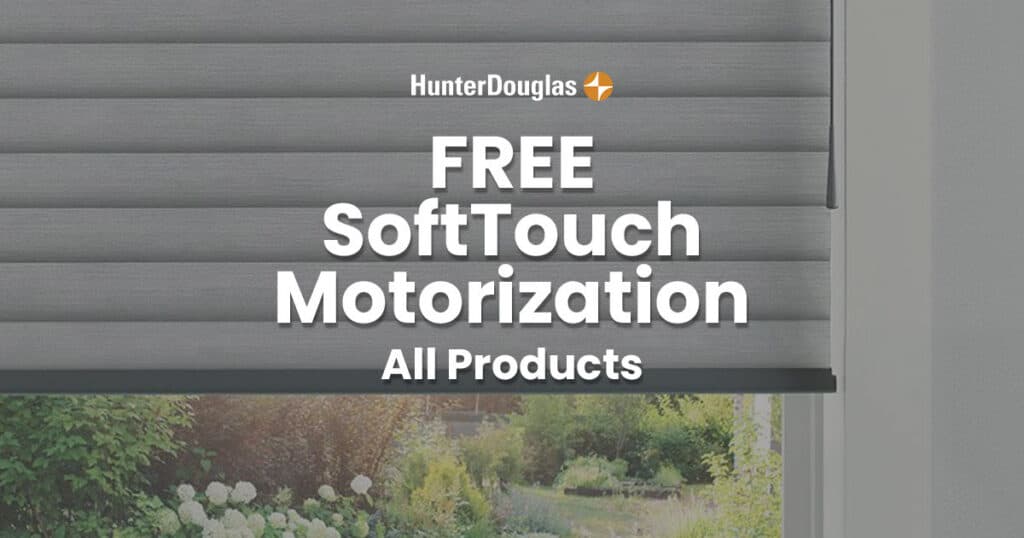 HunterDouglas window blinds with SoftTouch motorization feature, promoting ease of use and modern design for home or office.