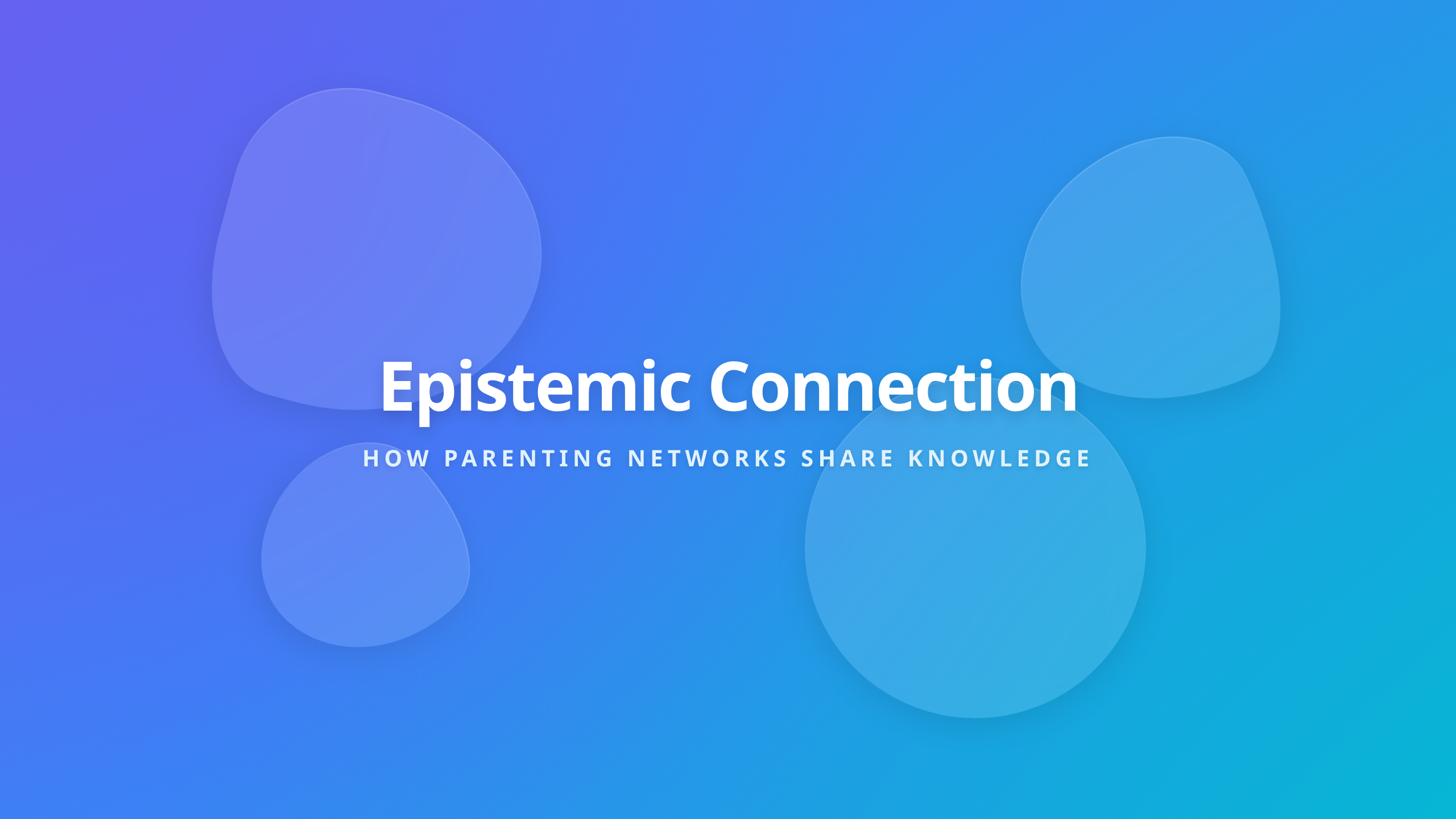 Epistemic Connection: How Parenting Communities Create and Share Expertise
