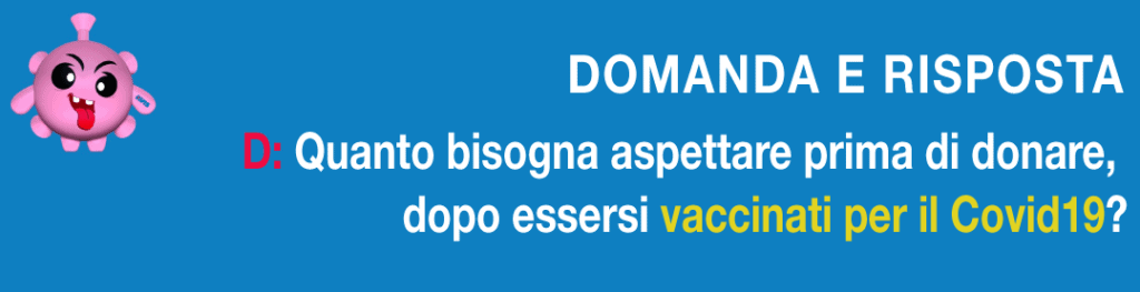 Vaccino anticovid19 e donazione sangue