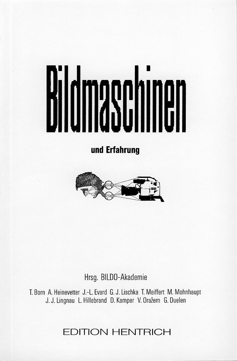 Bildmaschinen und Erfahrung, Edition Hentrich