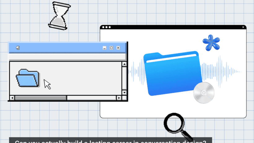 Where Conversation Designers Are Now, Inside Their New Roles and Hot Opportunities