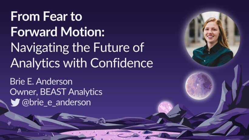 Charting a Bold Path in Analytics with Expertise, Insights from Brie Anderson at MozCon 2023