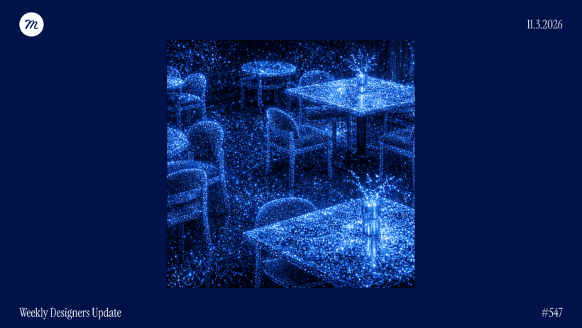 Curated Design Brief #547, Top Trends, Tools and Standout Creative Work