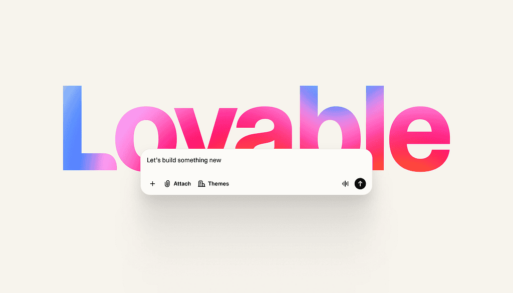 Designers' Essential Guide to Building Lovable AI Apps, 2026 Edition