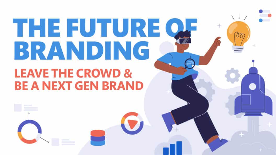 Stand Apart, Become the Next Gen Brand Your Audience Can't Ignore