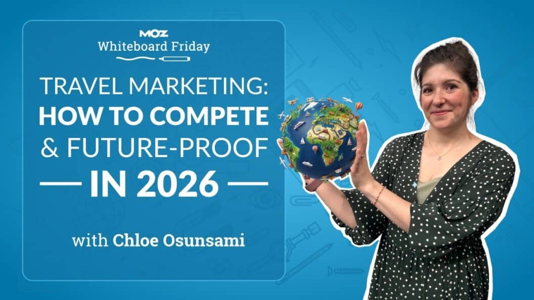 Travel Marketing Strategies, Outpace Competition and Future-Proof Your Brand for 2026