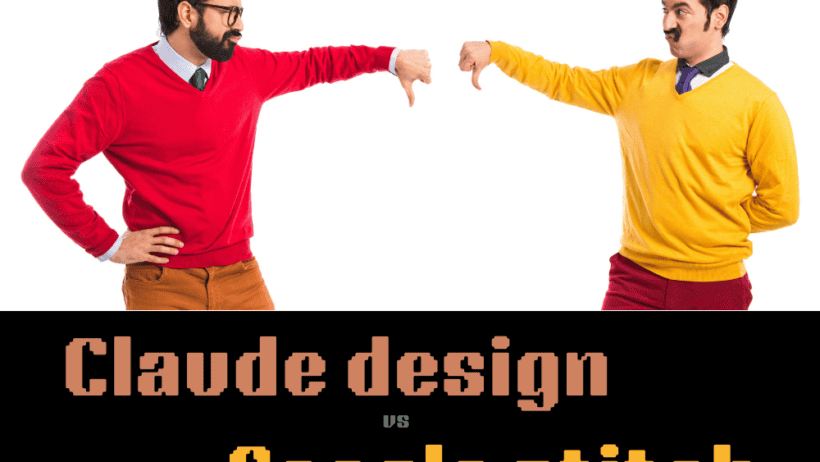 Claude Design vs Google Stitch, Which Tool Wins for Creative Design or Technical Integration?