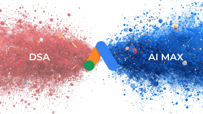 Google Replaces Dynamic Search Ads With AI Max, How to Adapt Your Campaigns
