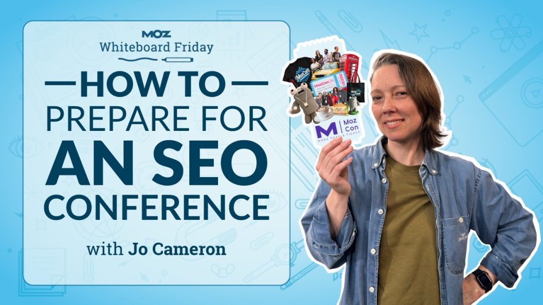 Master Your SEO Conference Prep, Insights from Jo Cameron on Whiteboard Friday 4K