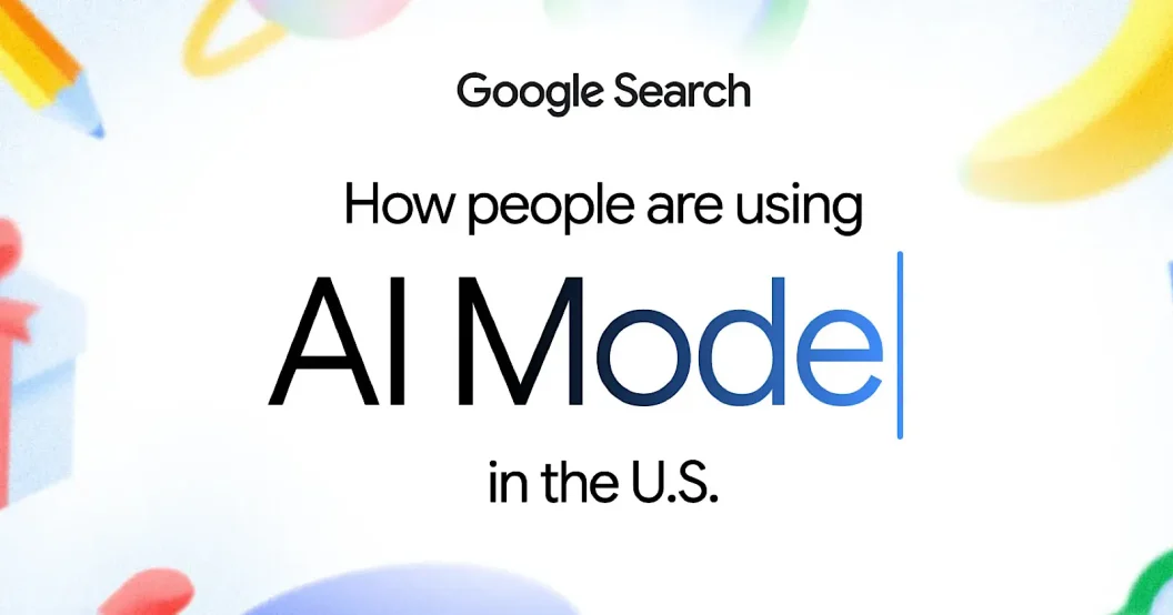 Google Reveals First-Year AI Mode Usage, Surprising Adoption Trends Emerge
