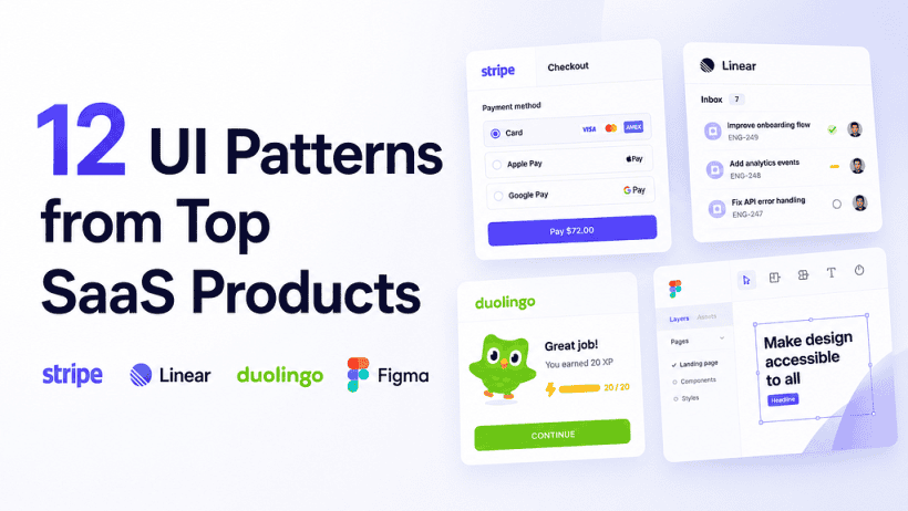 12 UI Patterns Designers Copy From Leading SaaS Apps, Boost Conversion and User Clarity