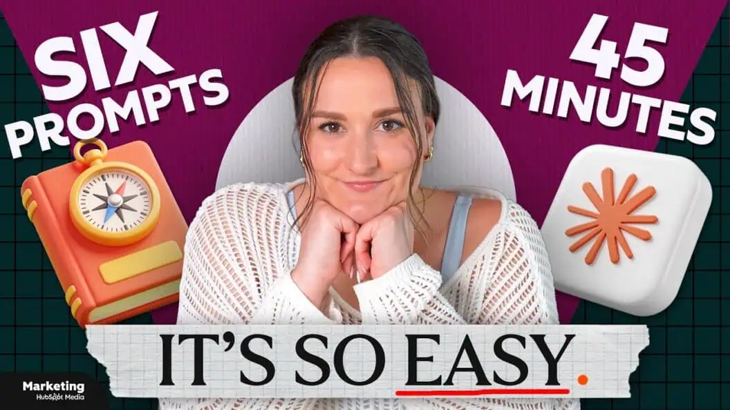 From 6 Simple Prompts to a Complete Content Strategy in Just 60 Minutes