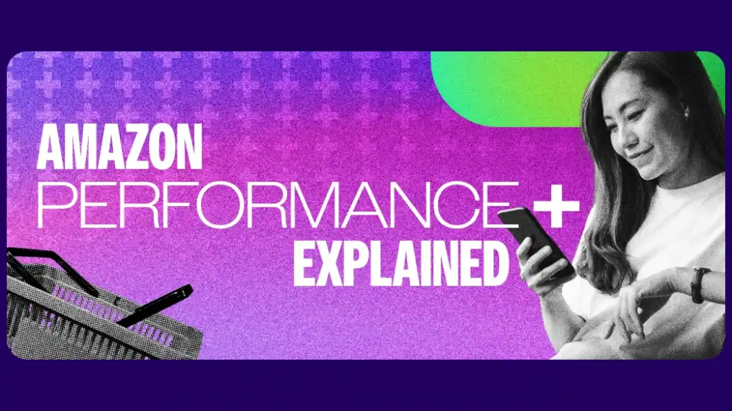 Amazon Performance Plus, Expert Setup and Strategy Playbook for Rapid ROAS Growth