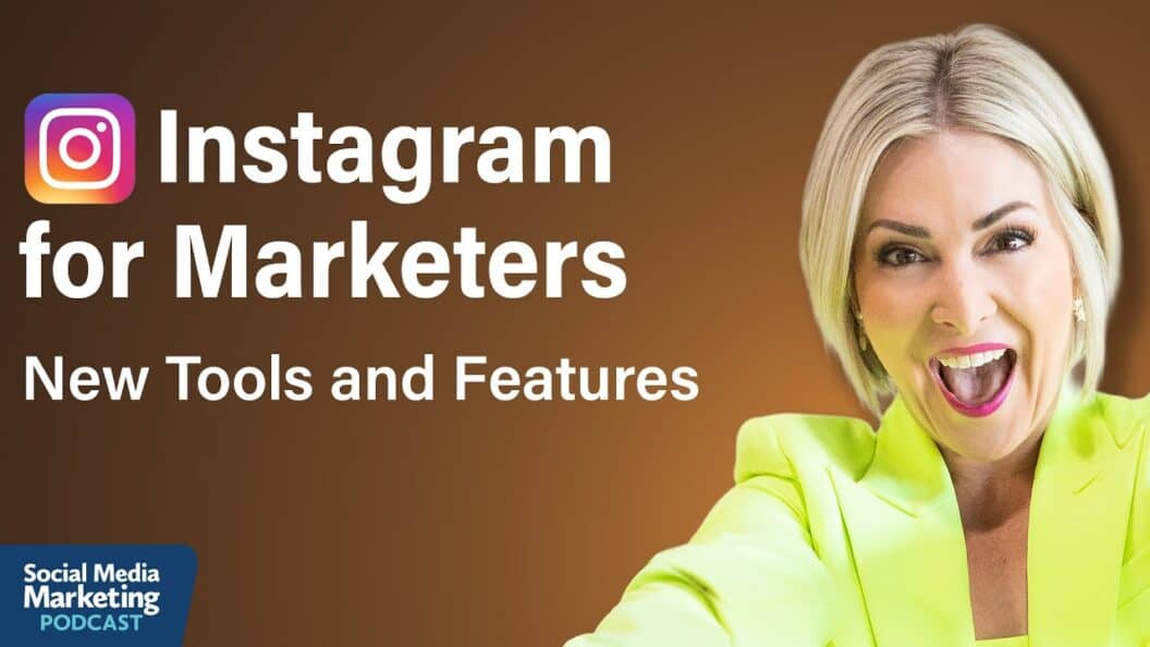 Essential Instagram Features for Marketers, From Stories to User-Controlled Algorithms