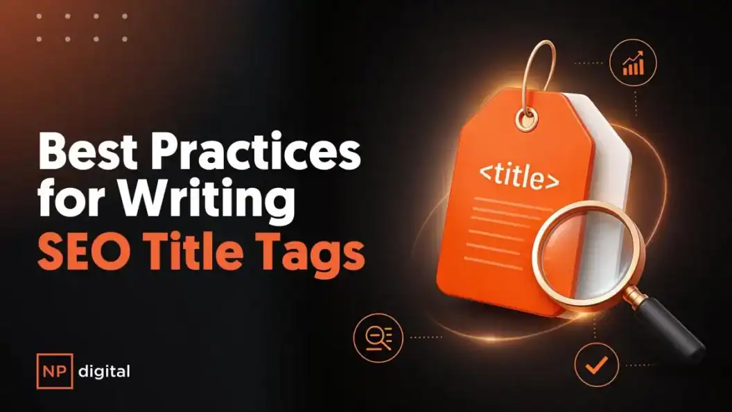 2026 SEO Title Tag Playbook for Brands, Data-Backed Tactics to Maximize Clicks