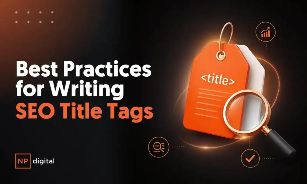 2026 SEO Title Tag Playbook for Brands, Data-Backed Tactics to Maximize Clicks
