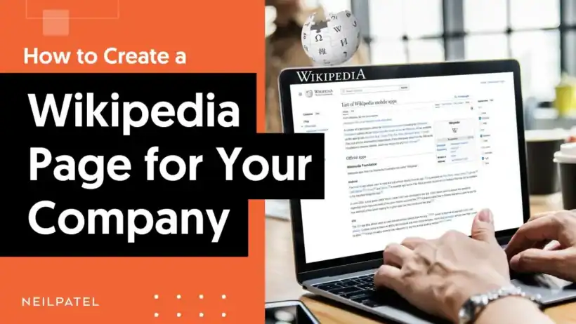 Build Company Credibility on Wikipedia, Step-by-Step Guide to an Approved Page