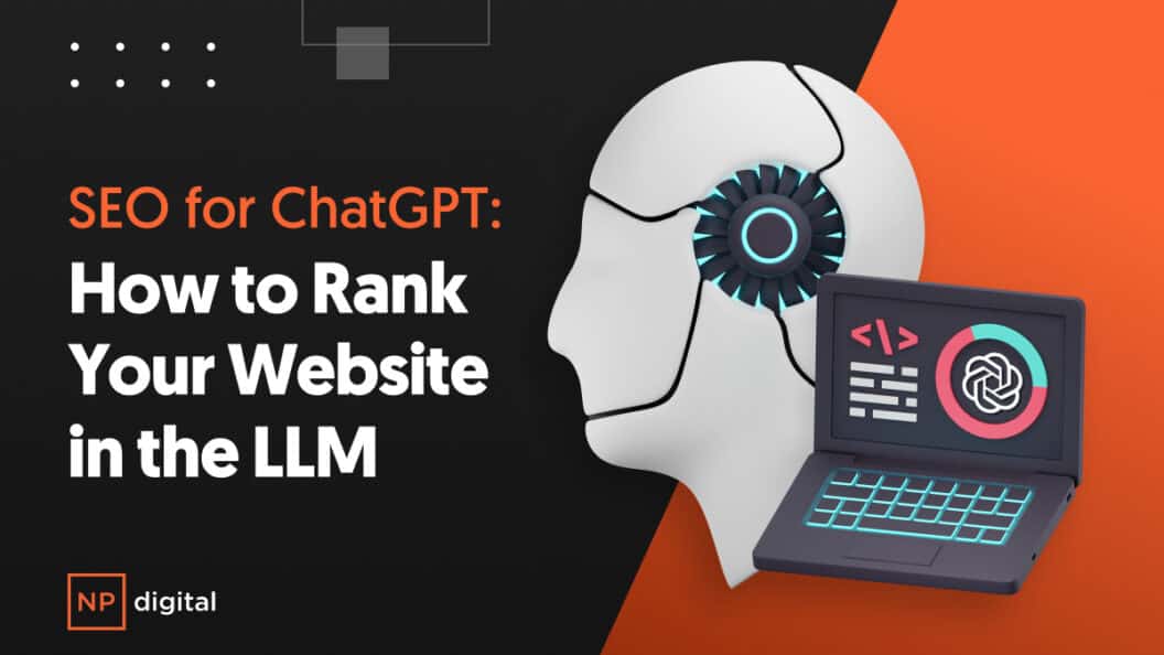 ChatGPT SEO, Expert Playbook to Get Your Website Ranked in LLM Results