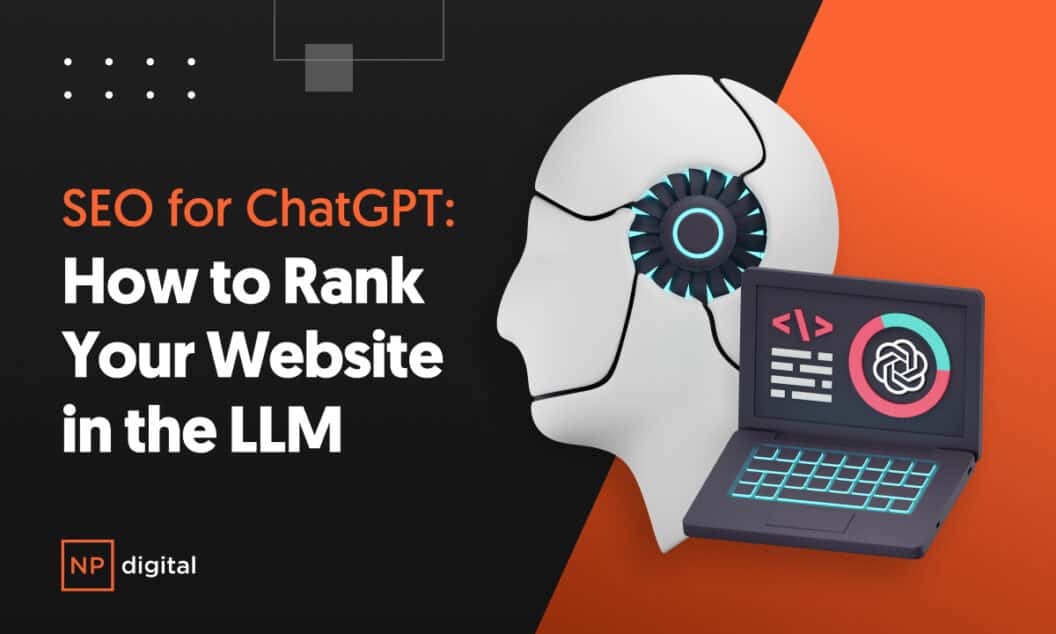 ChatGPT SEO, Expert Playbook to Get Your Website Ranked in LLM Results