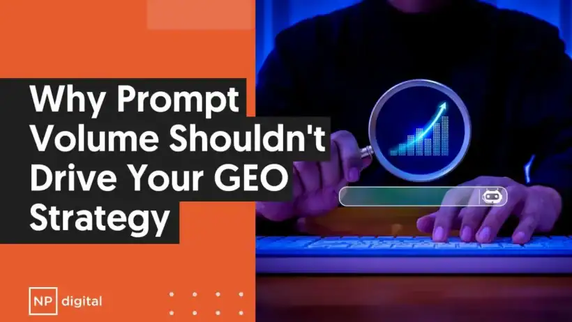 GEO Best Practices, Put Strategic Impact Ahead of Prompt Volume