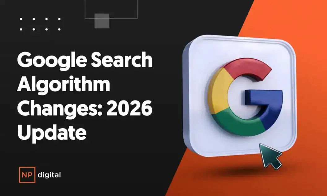 Google Search Algorithm 2026, Key Changes That Will Reshape Rankings