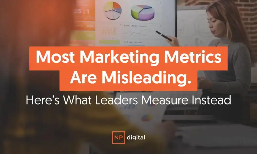 Marketing Metrics Misleading You, How Reliable Are Your Performance Reports?