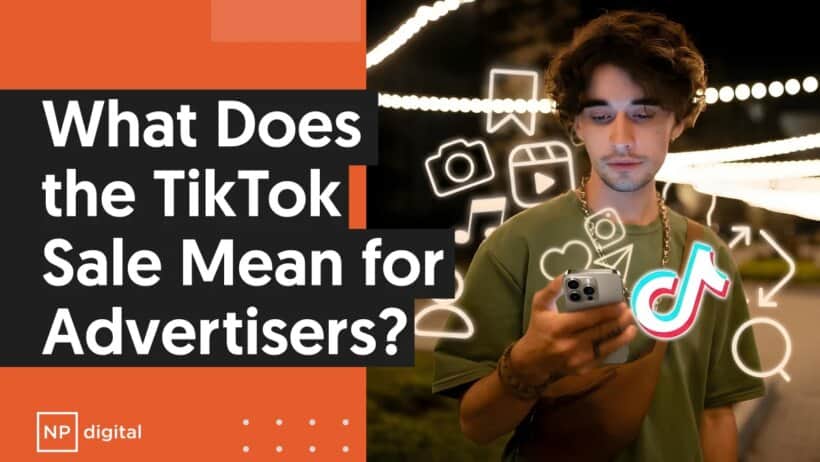 TikTok Sale Update, What Advertisers Must Change Today to Protect ROI