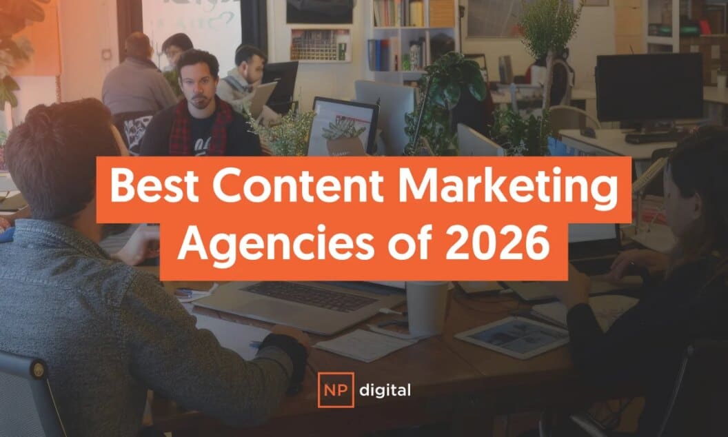 Top Content Marketing Agencies for 2026, Client-Proven Teams Driving Real Growth