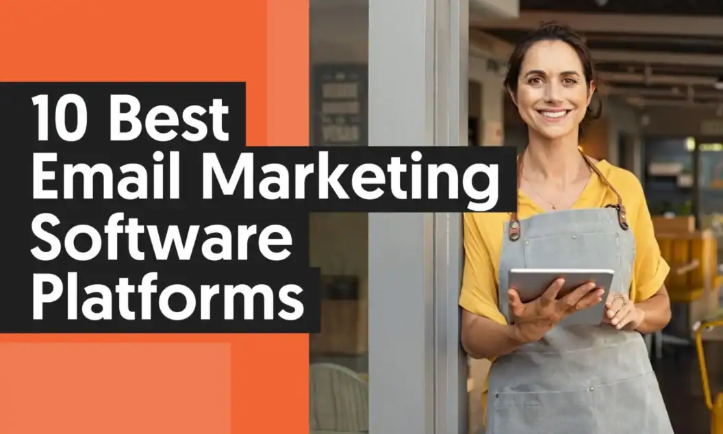 Top Email Marketing Platforms for 2026, Ranked by Features, Cost and ROI