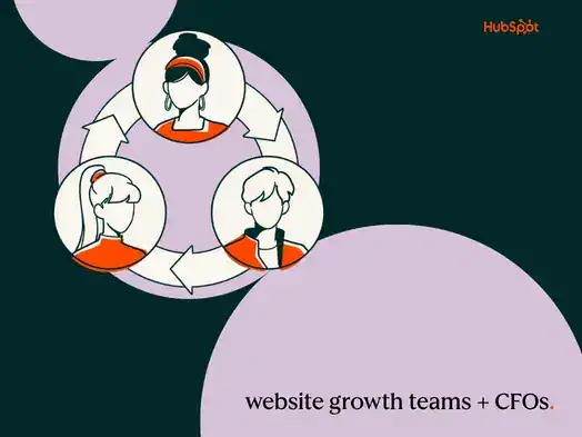 3 Reasons Website Growth Teams Are Now Talking to CFOs, and How Budgets Will Change