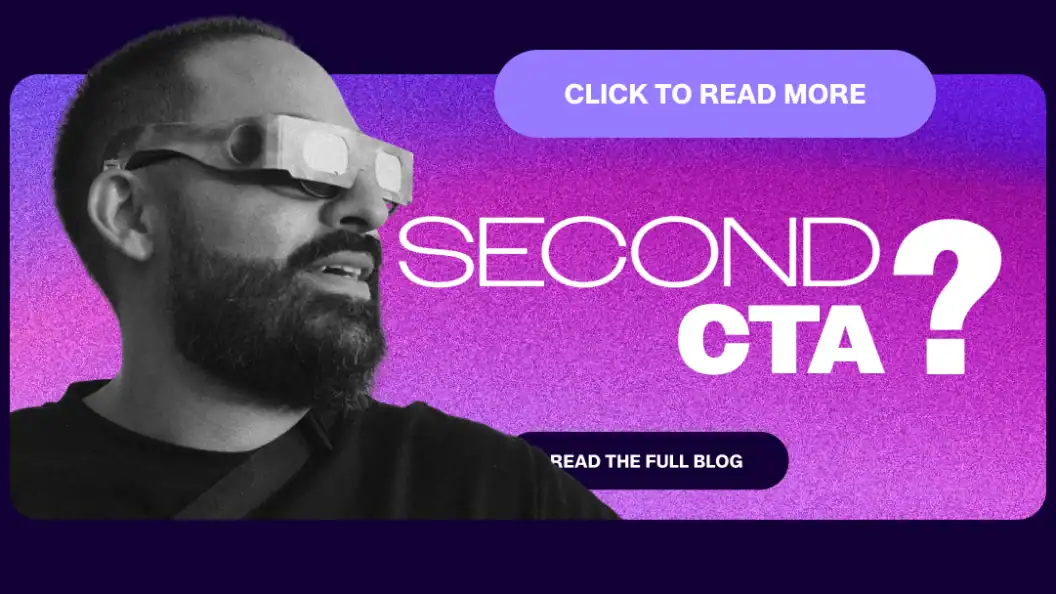 Second CTA in B2B, Expert Take on Whether It Boosts or Breaks Conversions