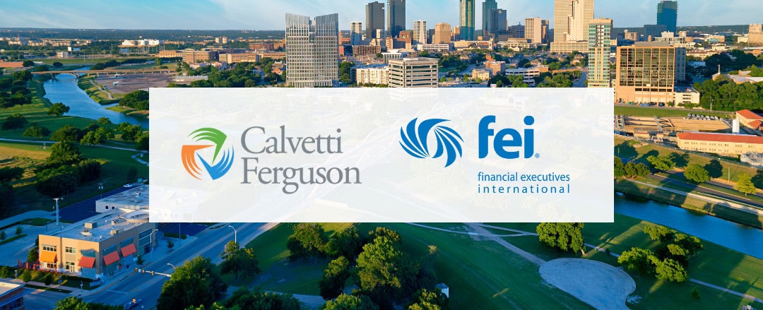 Calvetti Ferguson Partners with FEI to Empower Financial Professionals