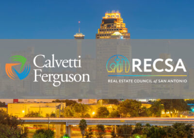 Calvetti Ferguson Partners with the Real Estate Council of San Antonio
