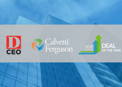 Calvetti Ferguson Advisory Team Earns Industry Recognition for Excellence