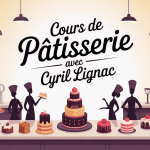 illustration principale raffinée cours de patisserie avec cyril lignac
