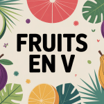 illustration de fruits en v tropicaux