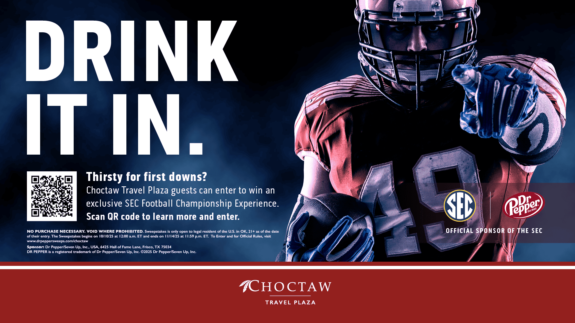 2025 Dr Pepper® Choctaw Travel Plaza SEC Championship Football Game Sweepstakes