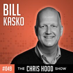 The Chris Hood Show - Episode 49 with Bill Kasko