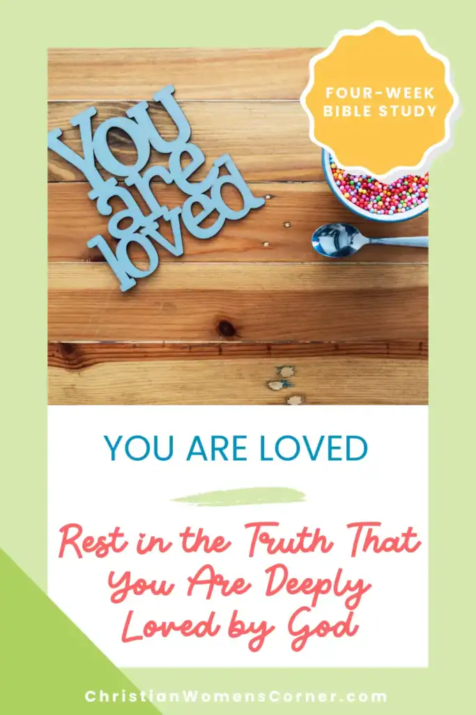 You are loved Pintrest pin