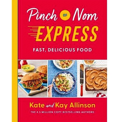 Pinch of Nom Express Kate & Kay Allinson