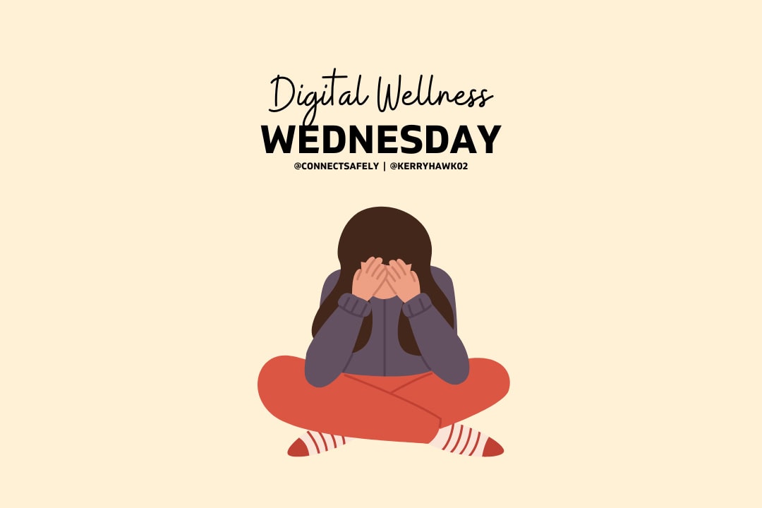 Illustrated image of a girl sitting cross legged with her hands on her face and knees in her lap. The words "Digital Wellness Wednesday" at the top.