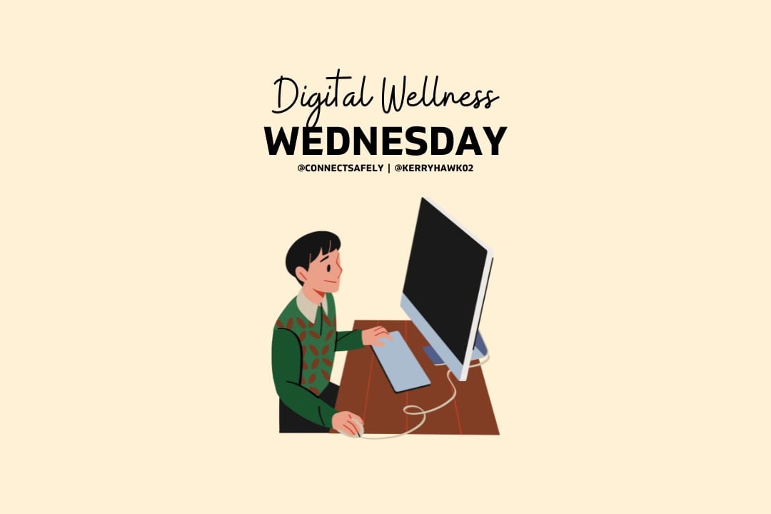 cartoon image of a man sitting at a desk looking at a computer with the words "Digital Wellness Wednesday"