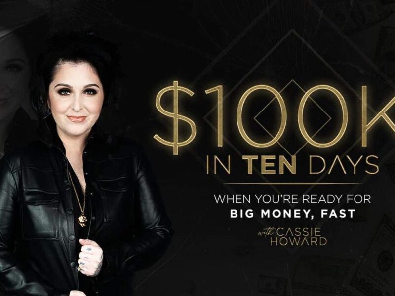 $100k in 10 days by cassie howard