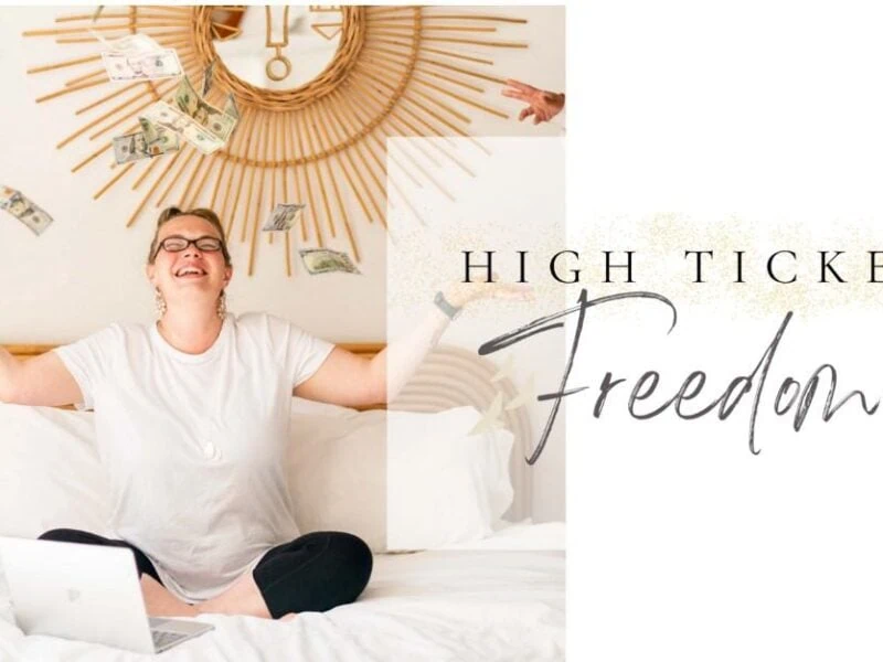 high ticket freedom by katie joynes