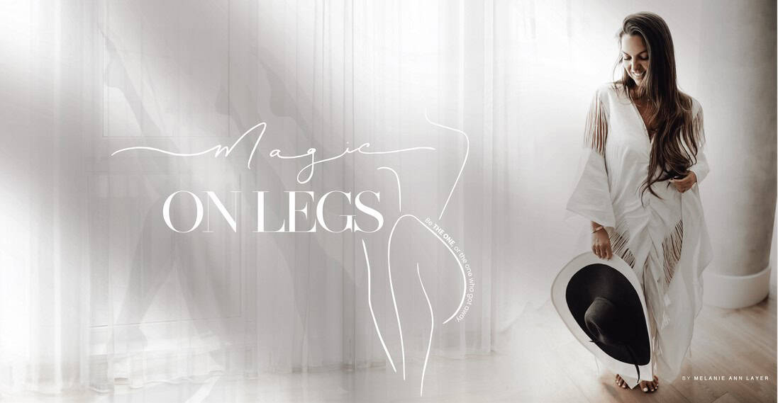 magic on legs by melanie ann layer
